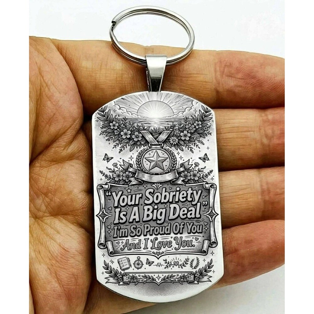 Soberity Proud Love You Reminder Stainless Keychain Art Drink Alcohol Clean Hot